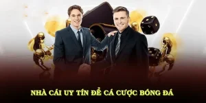 Nhà cái uy tín để cá cược bóng đá